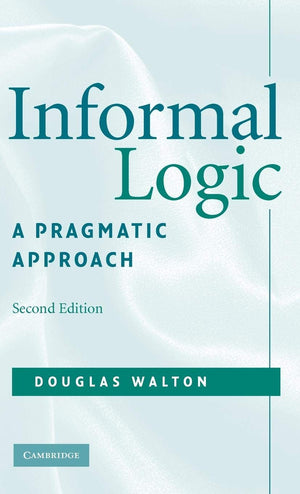 Informal Logic: A Pragmatic Approach,Used