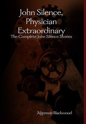 John Silence, Physician Extraordinary,Used