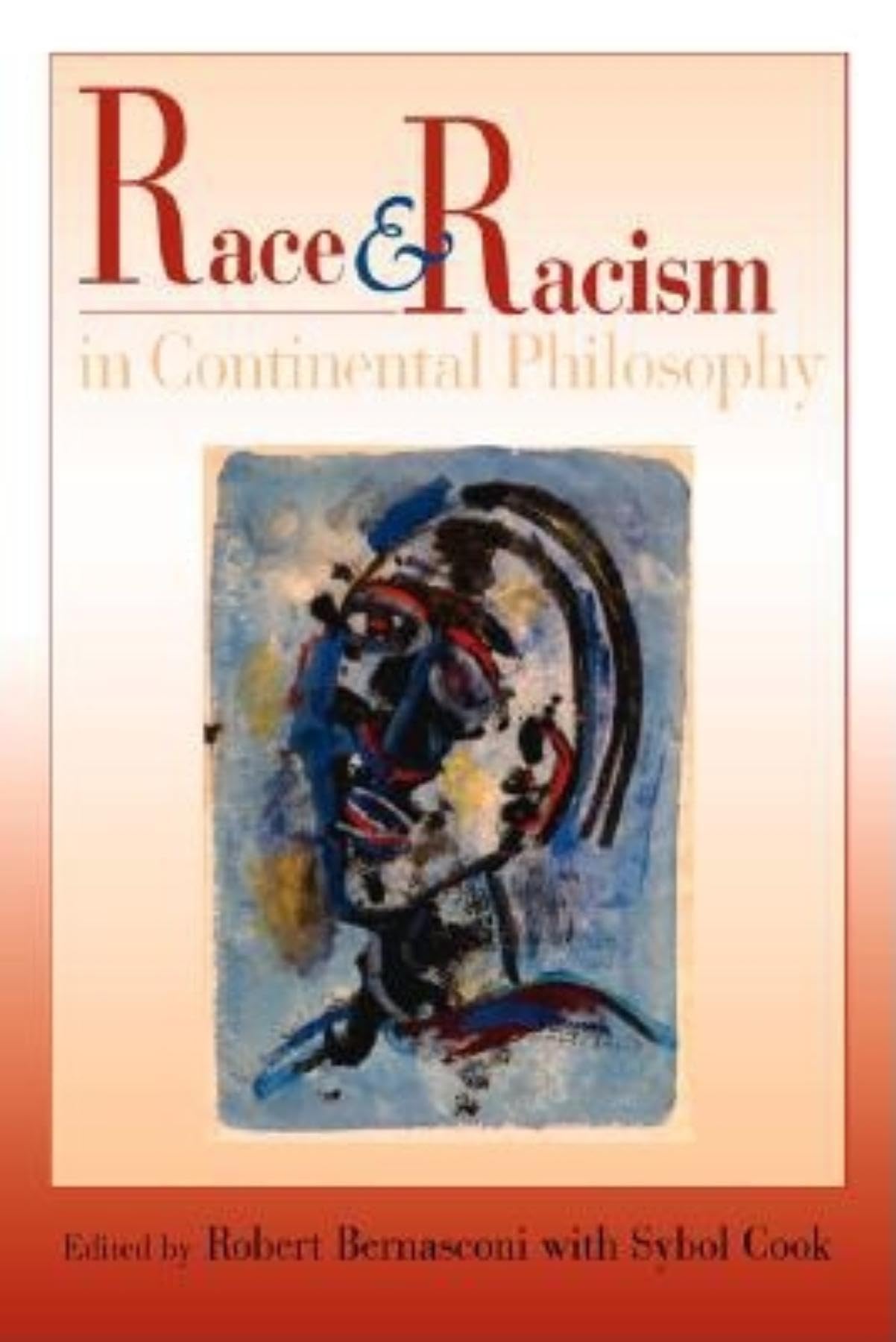 Race and Racism in Continental Philosophy (Studies in Continental Thought),Used