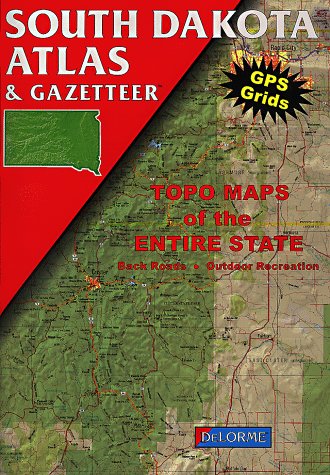 South Dakota Atlas & Gazetteer (Delorme Atlas & Gazetteer),Used