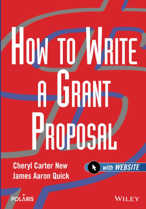 How to Write a Grant Proposal,New