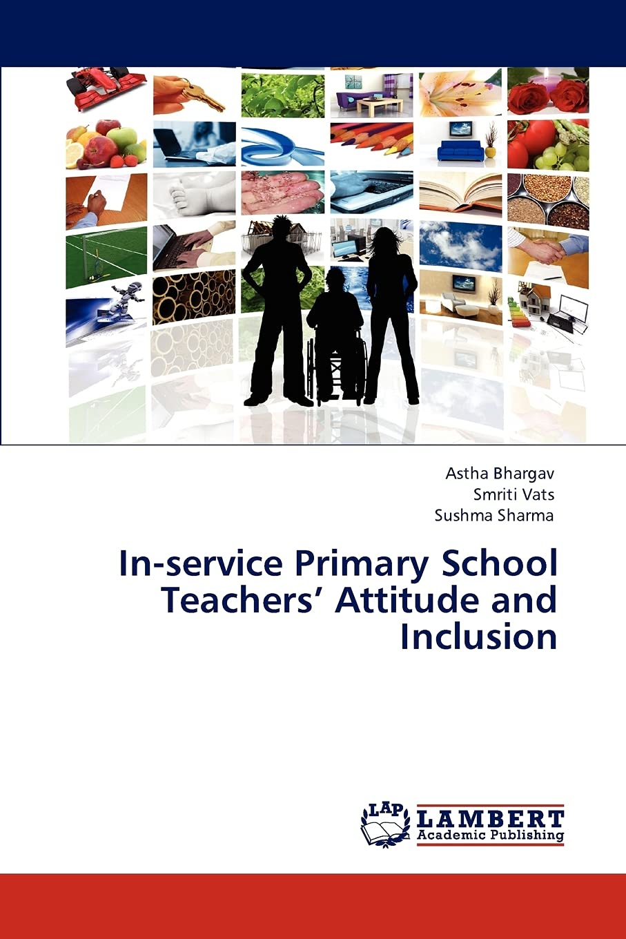 Inservice Primary School Teachers Attitude and Inclusion,Used