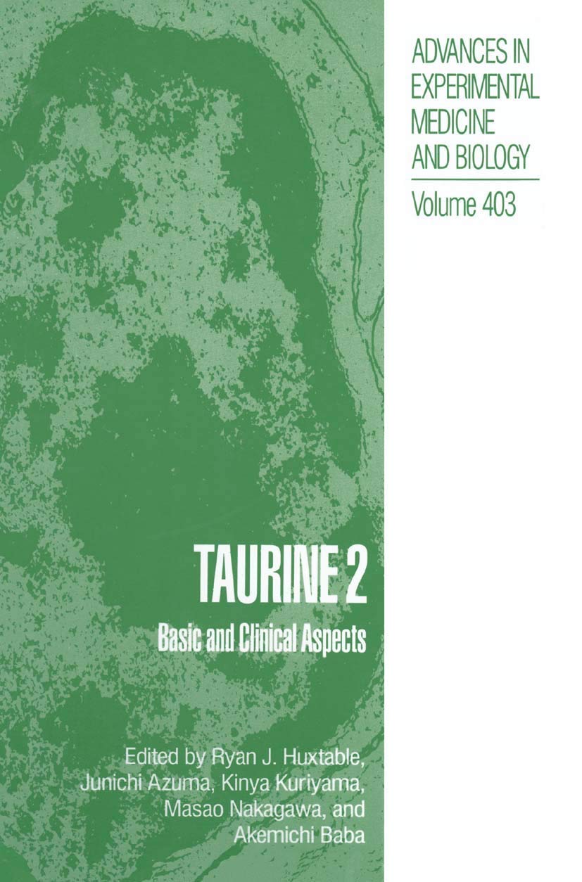 Taurine 2: Basic and Clinical Aspects (Advances in Experimental Medicine and Biology, 403),Used