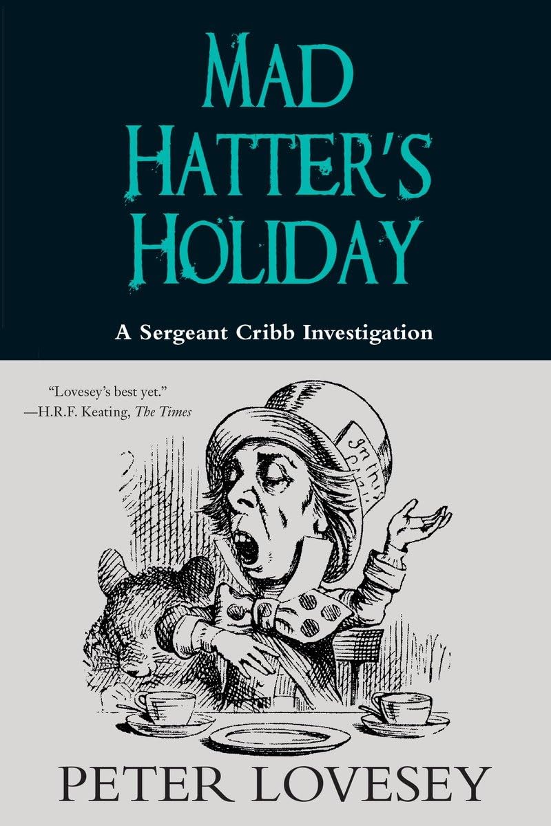 Mad Hatter's Holiday (A Sergeant Cribb Investigation),Used