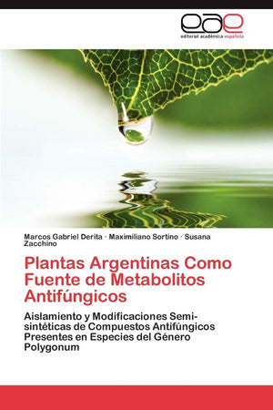 Plantas Argentinas Como Fuente de Metabolitos Antifngicos: Aislamiento y Modificaciones Semisintticas de Compuestos Antif,Used