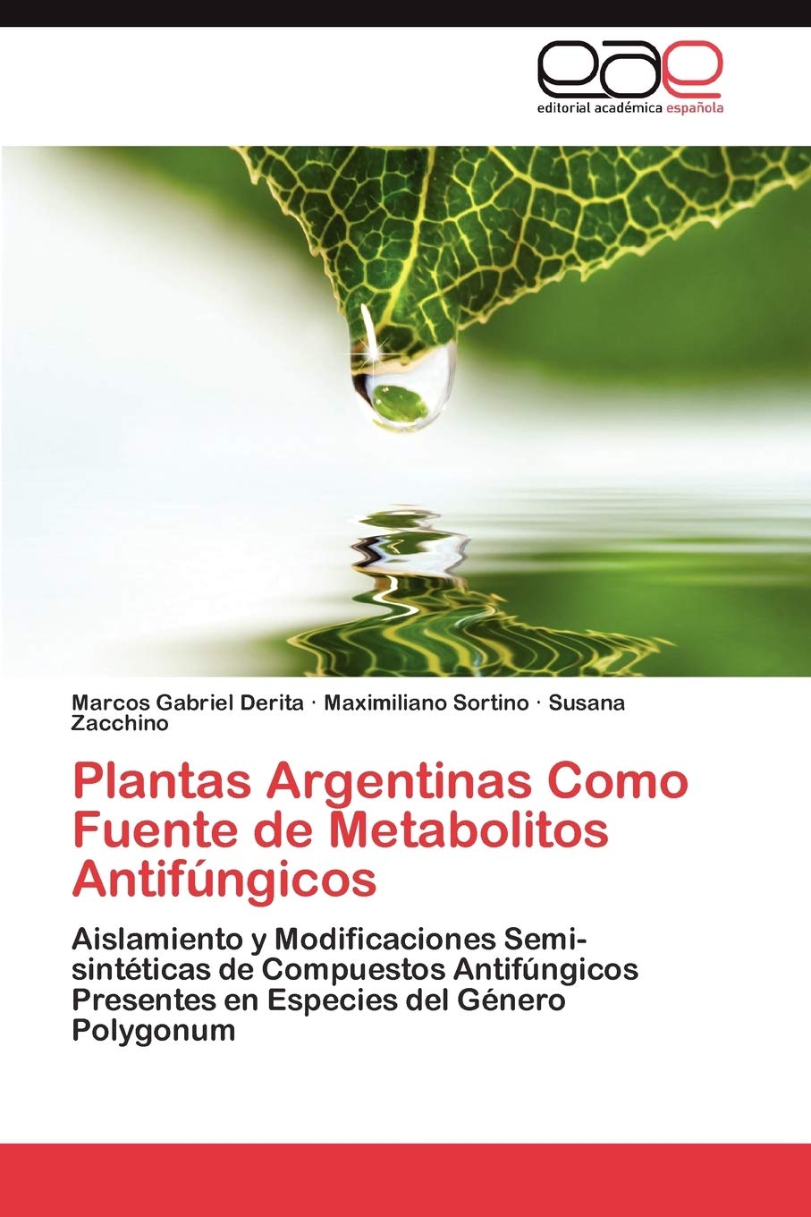 Plantas Argentinas Como Fuente de Metabolitos Antifngicos: Aislamiento y Modificaciones Semisintticas de Compuestos Antif,Used