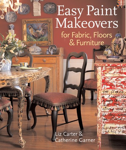 Easy Paint Makeovers for Fabrics, Floors & Furniture,Used