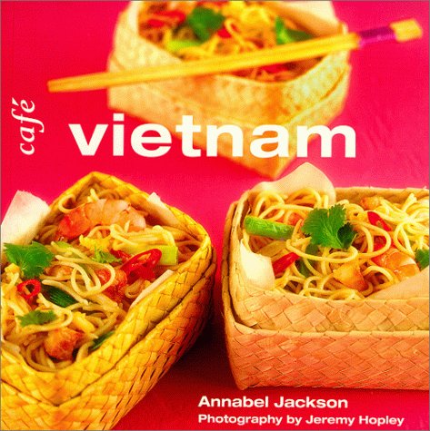 Cafe Vietnam (Conran Octopus 'Cafe' Cookbook Series),New