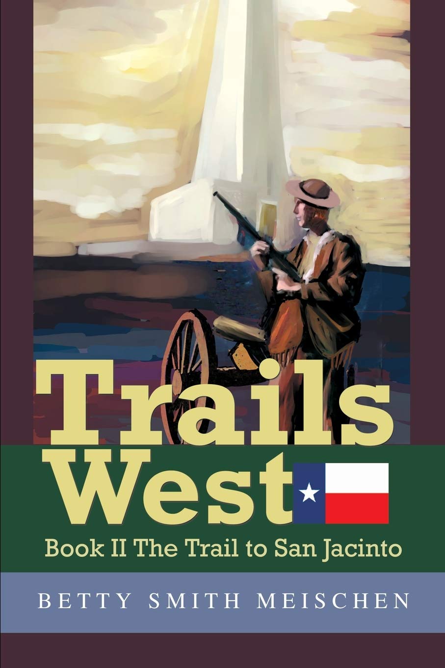 Trails West: Book Ii The Trail To San Jacinto