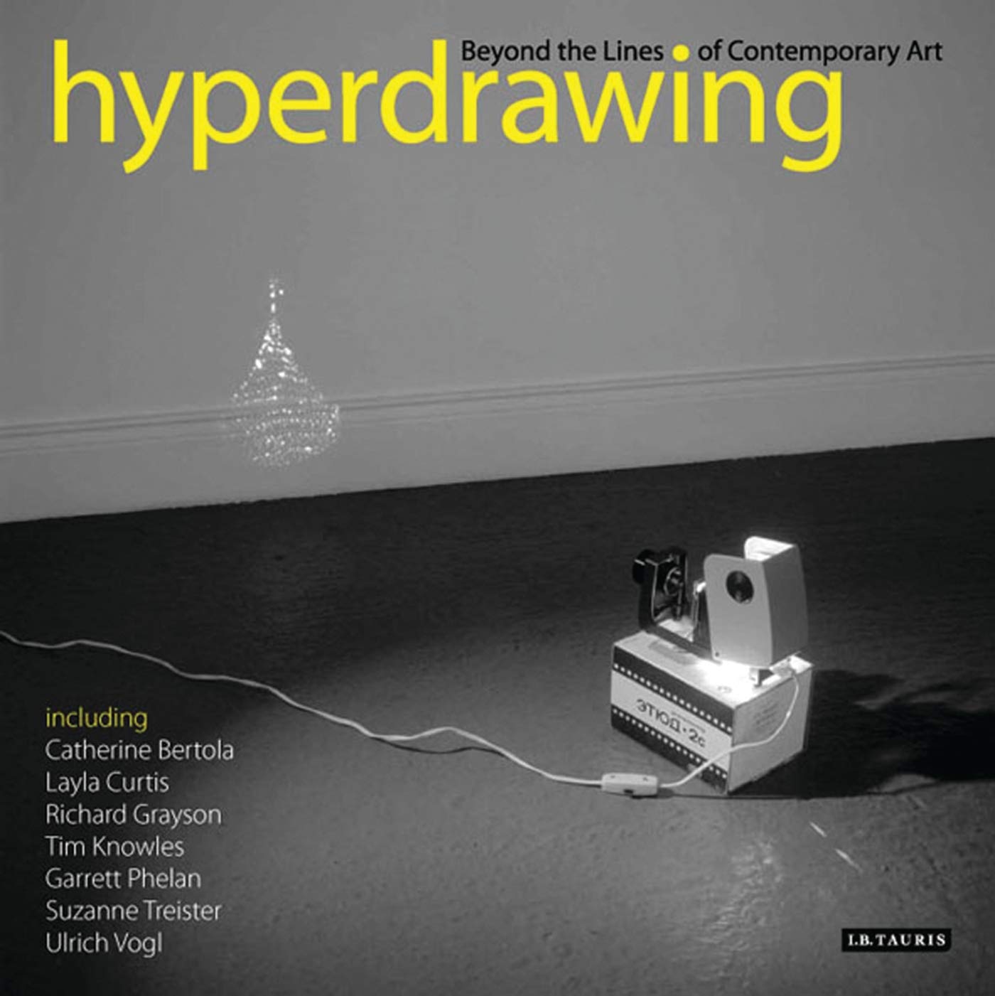 Hyperdrawing: Beyond the Lines of Contemporary Art,New
