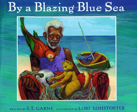 By a Blazing Blue Sea,Used