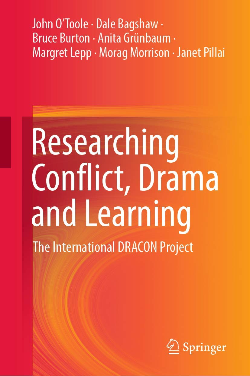 Researching Conflict, Drama and Learning: The International DRACON Project,New