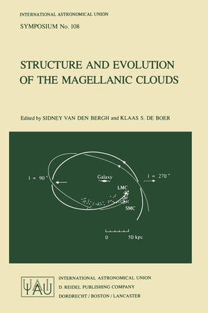 Structure and Evolution of the Magellanic Clouds (International Astronomical Union Symposia, 108),Used