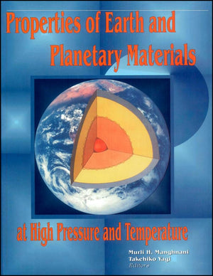 Properties Of Earth And Planetary Materials At High Pressure And Temperature,Used