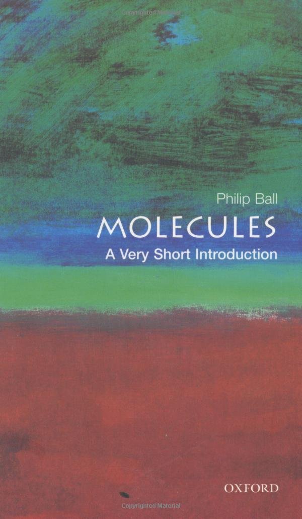 Molecules: A Very Short Introduction,New