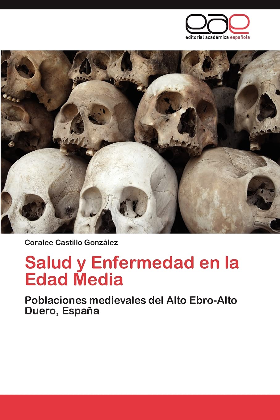 Salud y Enfermedad en la Edad Media: Poblaciones medievales del Alto EbroAlto Duero, Espaa (Spanish Edition),Used