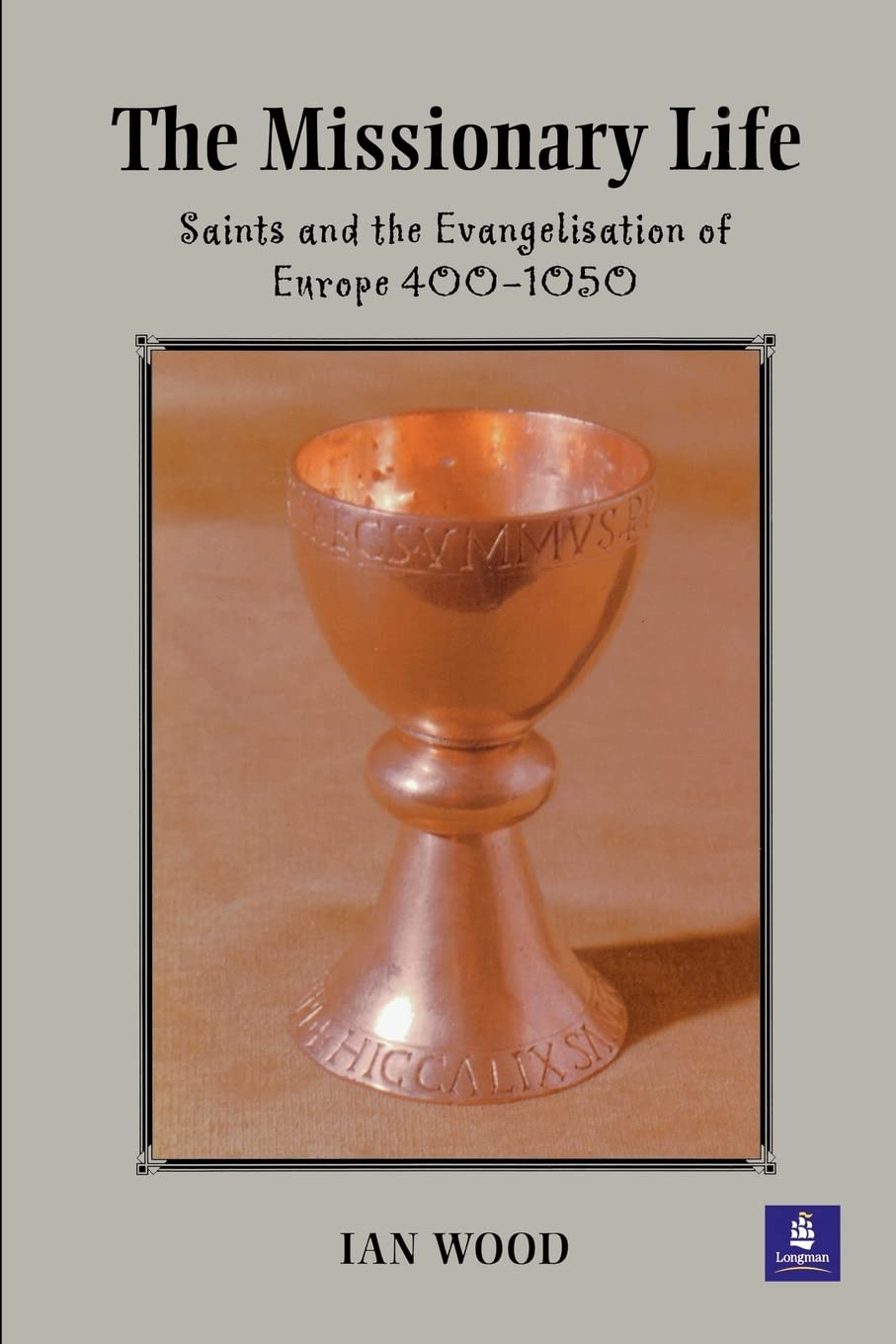 The Missionary Life (Medieval World),New