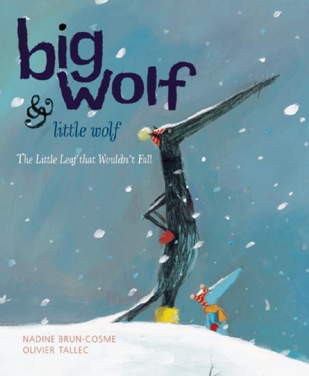 Big Wolf And Little Wolf, The Little Leaf That Wouldn'T Fall (Big Wolf And Little Wolf, 2)