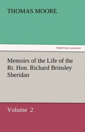 Memoirs of the Life of the Rt. Hon. Richard Brinsley Sheridan,Used