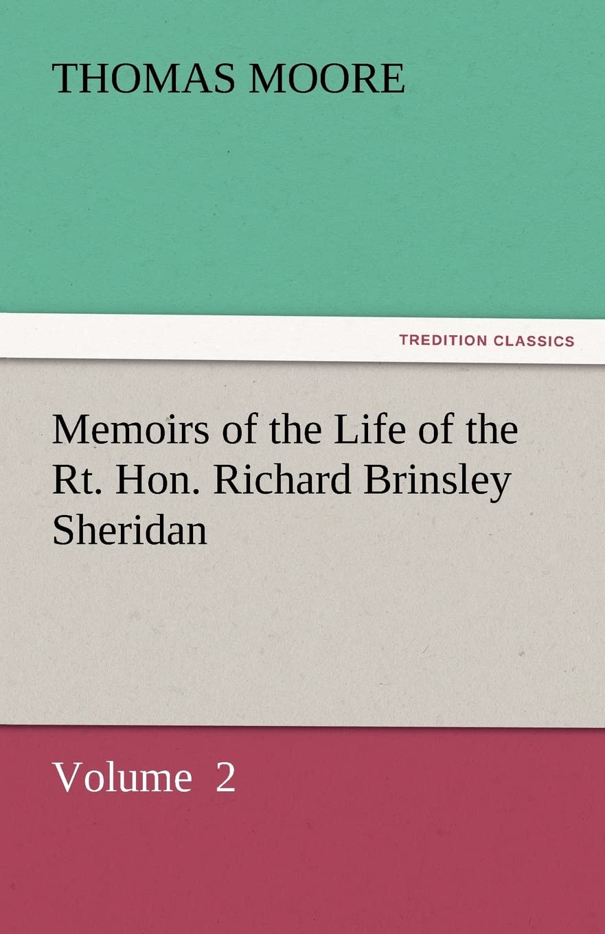 Memoirs of the Life of the Rt. Hon. Richard Brinsley Sheridan,Used
