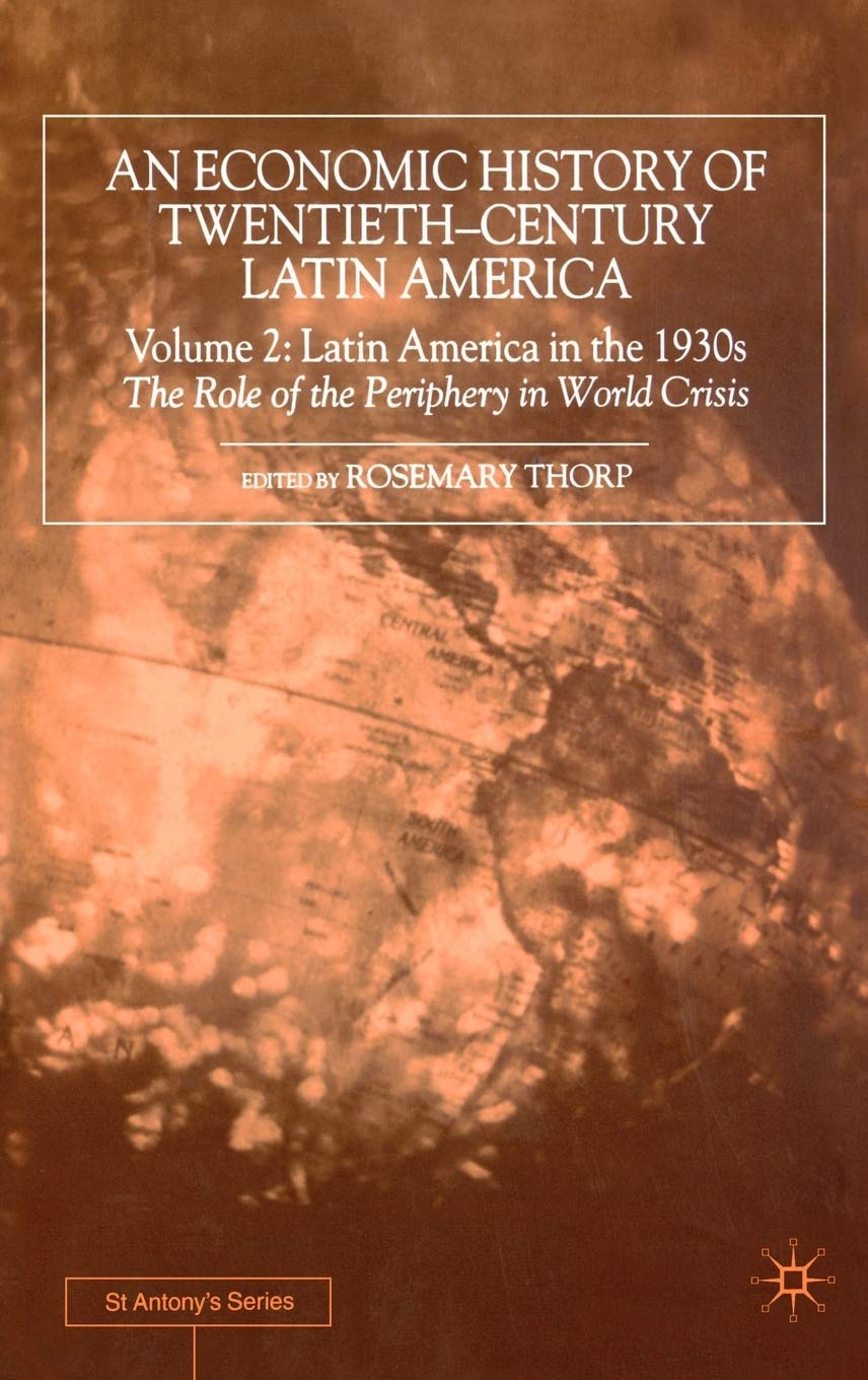 An Economic History of TwentiethCentury Latin America, Volume 2,Used
