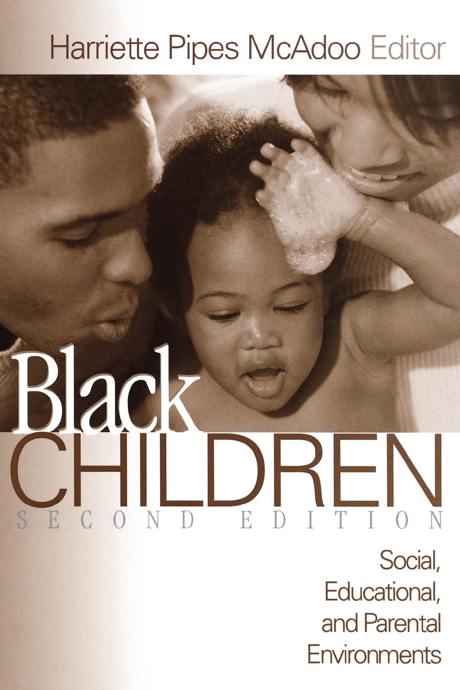 Black Children: Social, Educational, and Parental Environments 2nd Edition,New