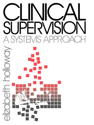 Clinical Supervision: A Systems Approach (Public Policy),Used