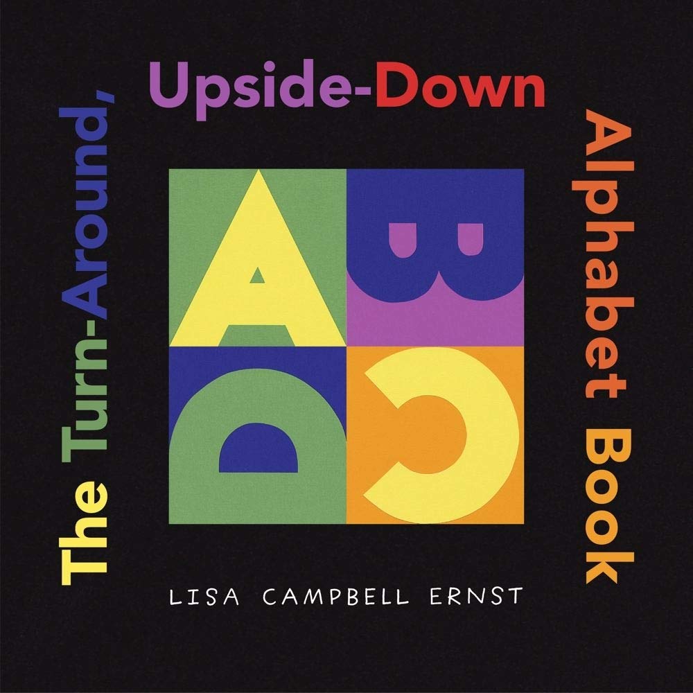 The Turnaround, Upsidedown Alphabet Book (Ala Notable Children'S Books. Younger Readers (Awards)),New