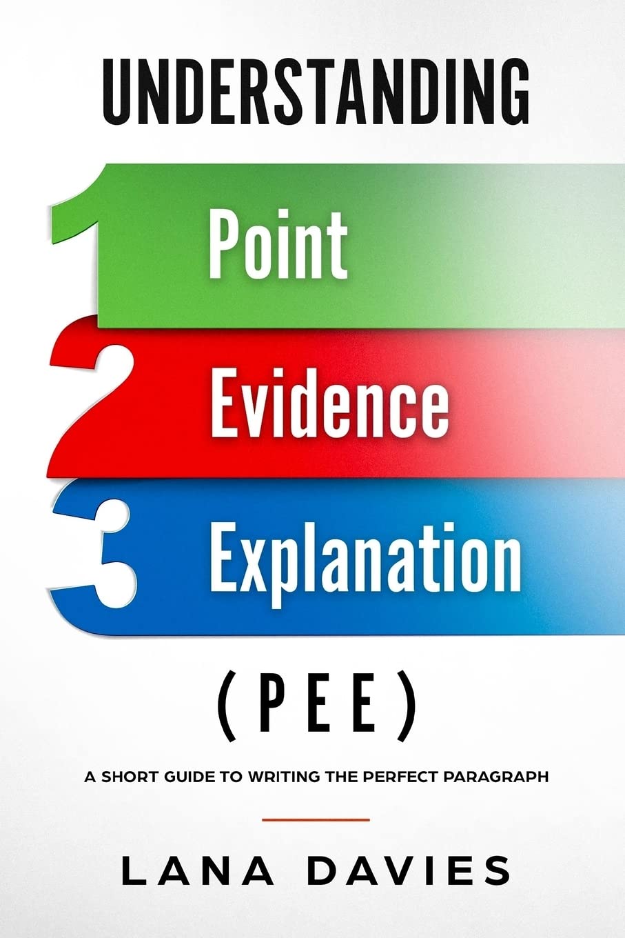 Understanding Point, Evidence, and Explanation (PEE),Used