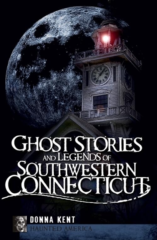 Ghost Stories and Legends of Southwestern Connecticut (Haunted America),Used