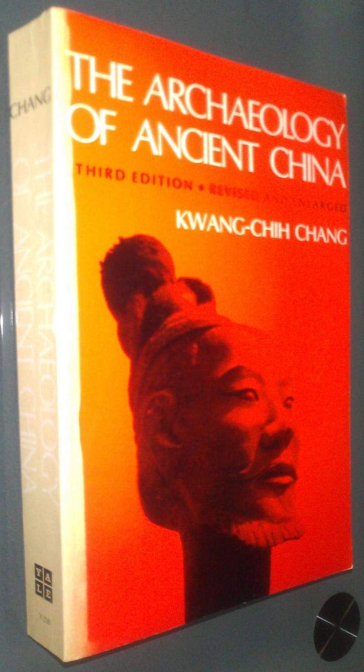 The Archaeology of Ancient China (Yale Paperbound),Used