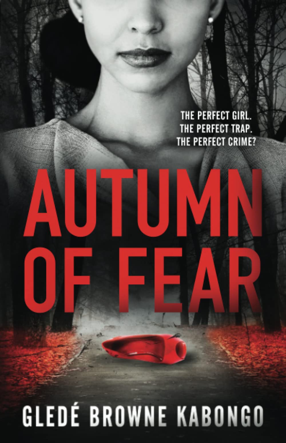 Autumn Of Fear: A Gripping Psychological Thriller With A Stunning Twist (Fearless Series) (Fearless Thriller Series),Used