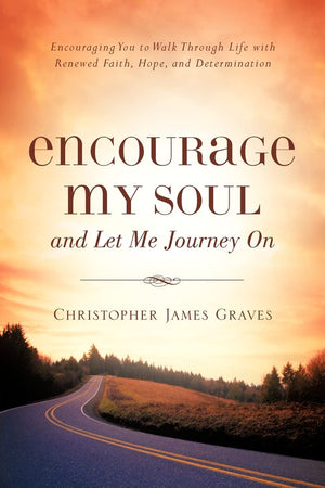 Encourage My Soul and Let Me Journey on,Used