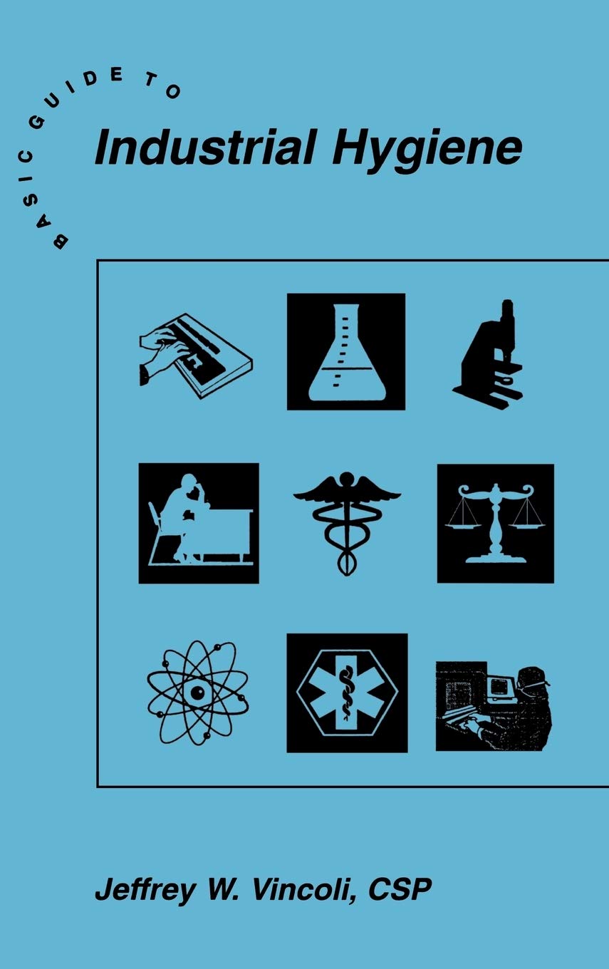 Basic Guide to Industrial Hygiene,New
