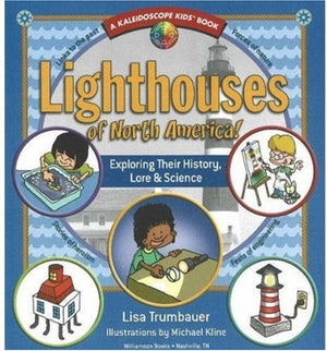 Lighthouses of North America!: Exploring Their History, Lore & Science (Kaleidoscope Kids),Used