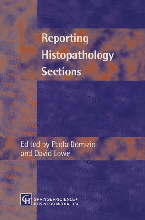 Reporting Histopathology Sections,New