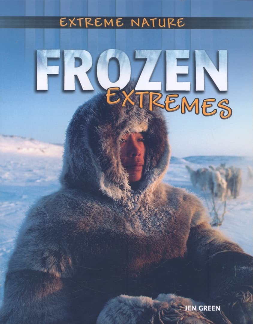 Frozen Extremes (Extreme Nature, 3),Used