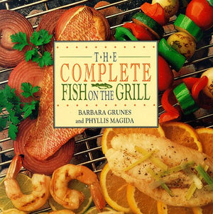 The Complete Fish On The Grill,New