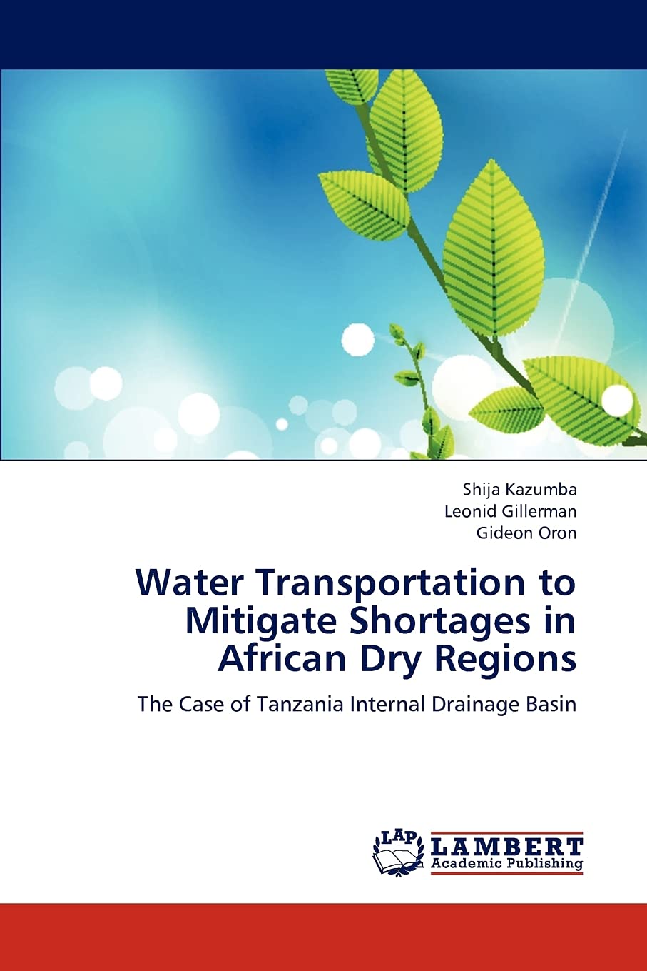 Water Transportation to Mitigate Shortages in African Dry Regions: The Case of Tanzania Internal Drainage Basin,Used