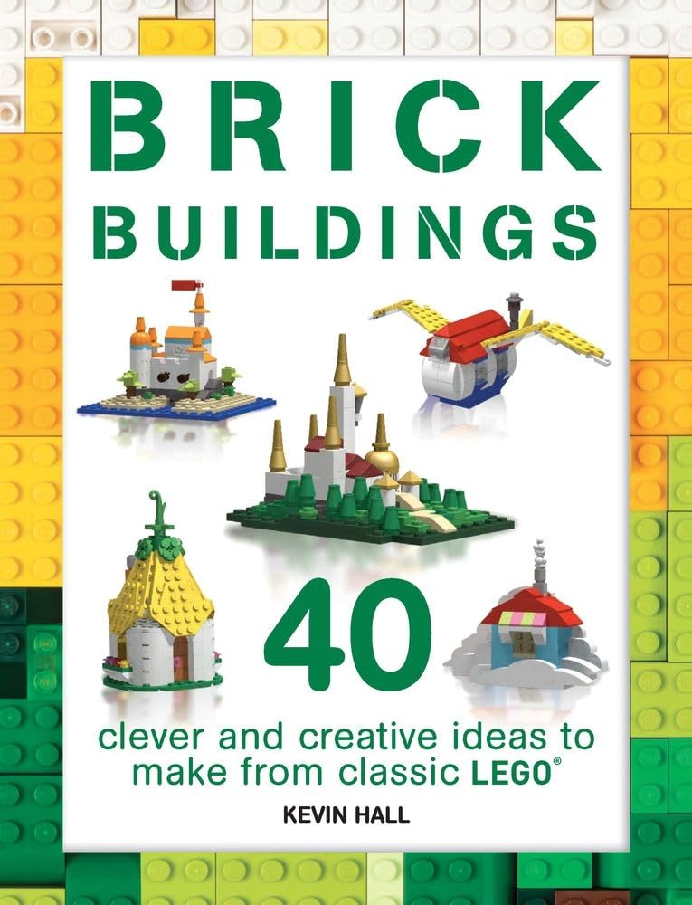 Brick Buildings: 40 Clever & Creative Ideas to Make from Classic Lego (Brick Builds Books),Used