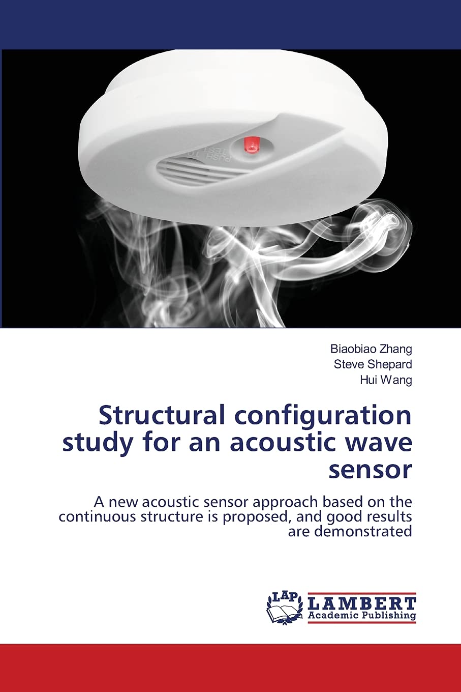 Structural configuration study for an acoustic wave sensor: A new acoustic sensor approach based on the continuous structure is ,Used
