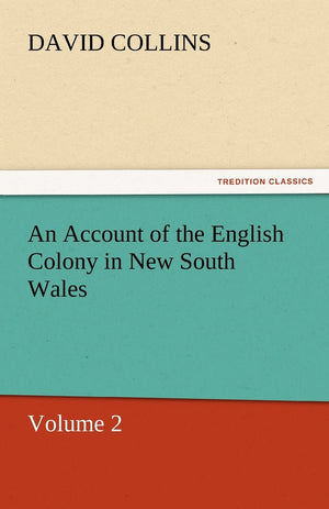 An Account of the English Colony in New South Wales,Used