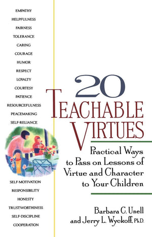 20 Teachable Virtues: Practical Ways To Pass On Lessons Of Virtue