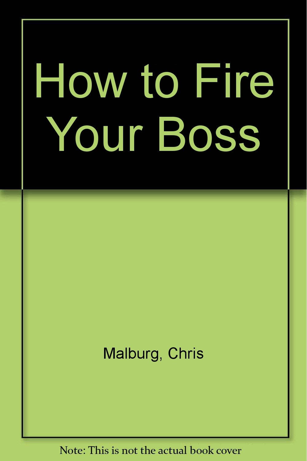 How To Fire Yr Boss,Used