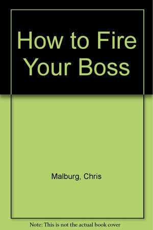 How To Fire Yr Boss,Used