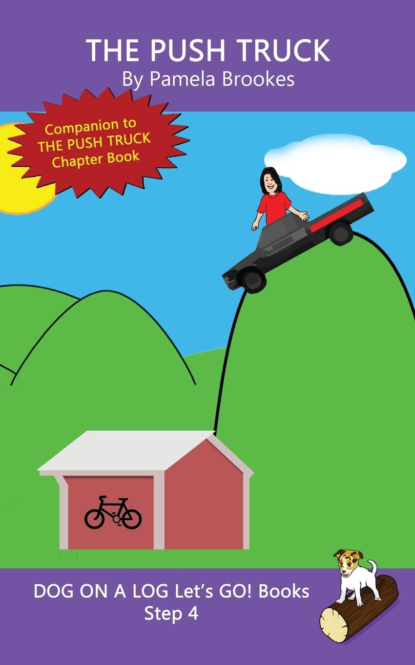 The Push Truck: Systematic Decodable Books for Phonics Readers and Kids With Dyslexia (DOG ON A LOG Lets GO! Books),Used