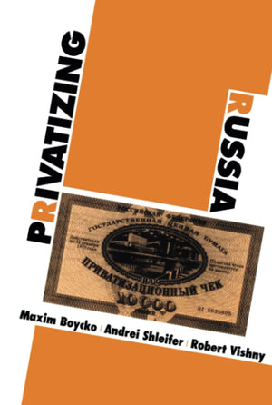 Privatizing Russia,Used