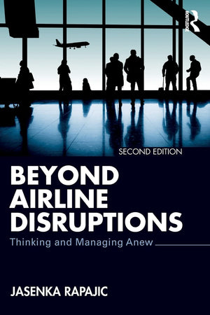 Beyond Airline Disruptions: Thinking and Managing Anew,Used