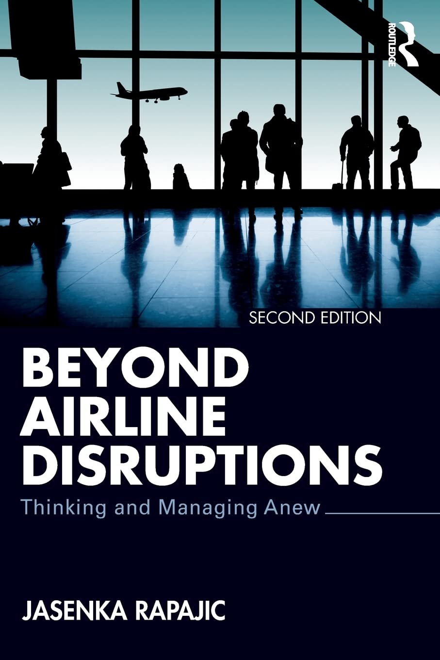 Beyond Airline Disruptions: Thinking and Managing Anew,Used