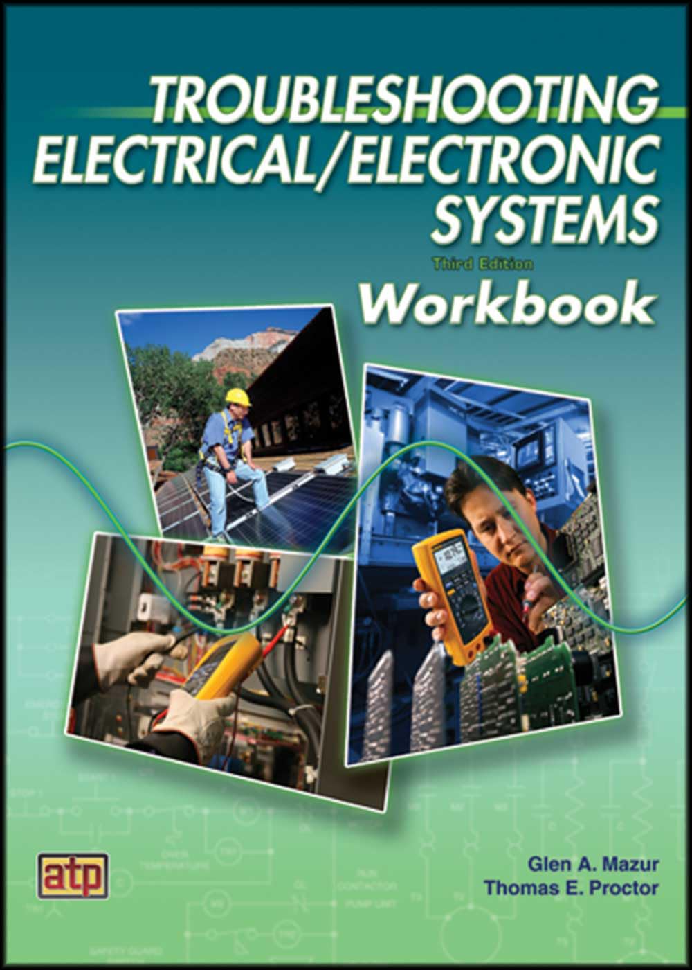 Troubleshooting Electrical/Electronic Systems Workbook,Used